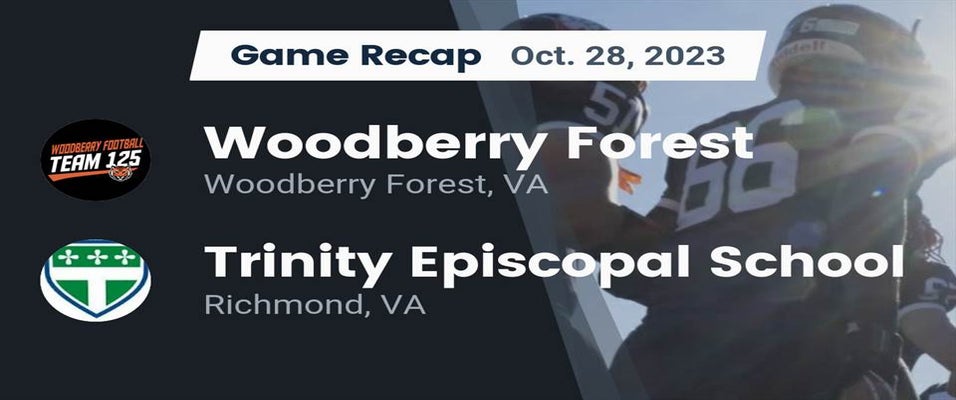 Woodberry Forest vs Trinity Episcopal Football 10/28/2023