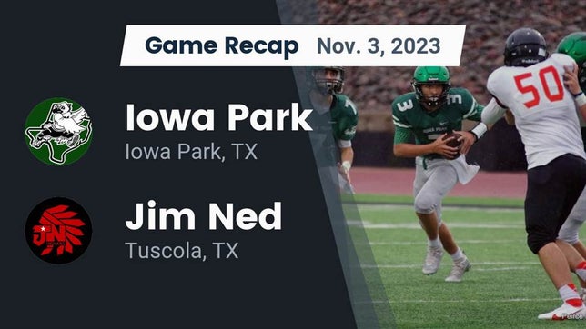 Watch this highlight video of the Iowa Park (TX) football team in its game Recap: Iowa Park  vs. Jim Ned  2023 on Nov 3, 2023