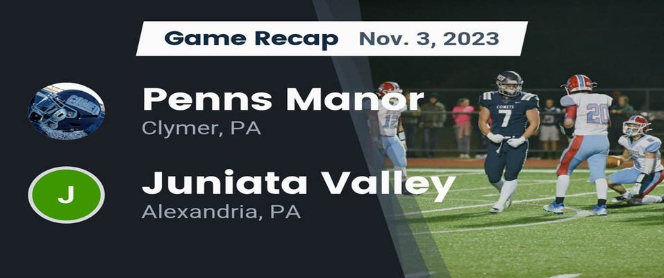 Penns Manor vs Juniata Valley Football 11/3/2023