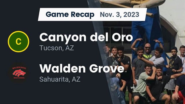 Watch this highlight video of the Canyon del Oro (Tucson, AZ) football team in its game Recap: Canyon del Oro  vs. Walden Grove  2023 on Nov 3, 2023