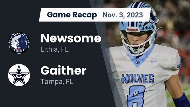 Watch this highlight video of the Newsome (Lithia, FL) football team in its game Recap: Newsome  vs. Gaither  2023 on Nov 3, 2023