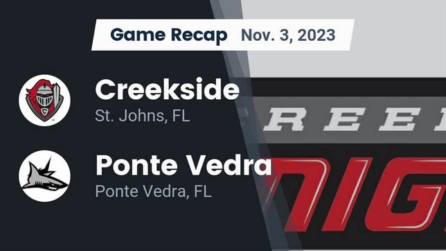 Watch this highlight video of the Creekside (St. Johns, FL) football team in its game Recap: Creekside  vs. Ponte Vedra  2023 on Nov 3, 2023