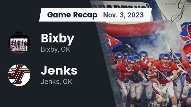 Watch this highlight video of the Bixby (OK) football team in its game Recap: Bixby  vs. Jenks  2023 on Nov 3, 2023