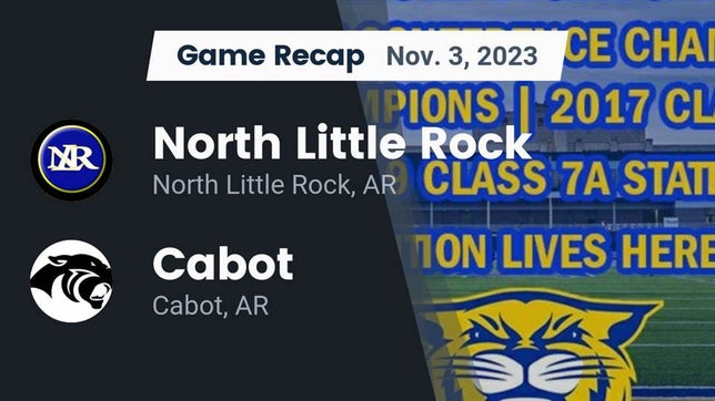 Watch this highlight video of the North Little Rock (AR) football team in its game Recap: North Little Rock  vs. Cabot  2023 on Nov 3, 2023