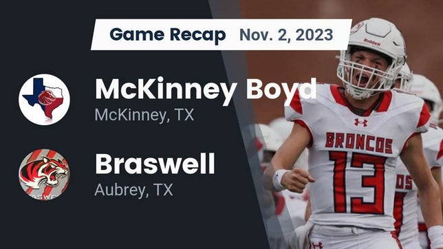 Watch this highlight video of the Boyd (McKinney, TX) football team in its game Recap: McKinney Boyd  vs. Braswell  2023 on Nov 2, 2023