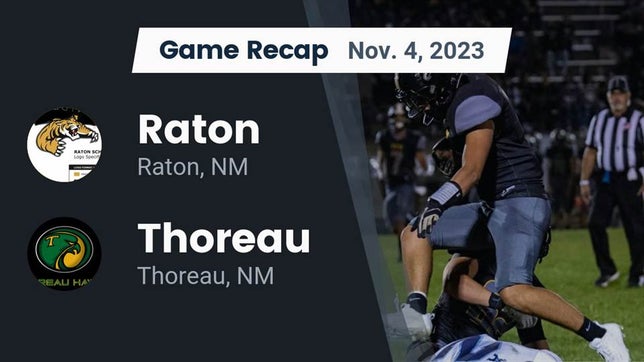 Watch this highlight video of the Raton (NM) football team in its game Recap: Raton  vs. Thoreau  2023 on Nov 4, 2023