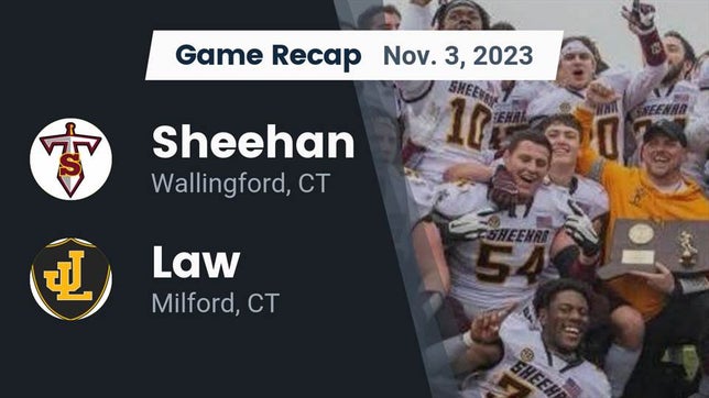 Watch this highlight video of the Sheehan (Wallingford, CT) football team in its game Recap: Sheehan  vs. Law  2023 on Nov 3, 2023