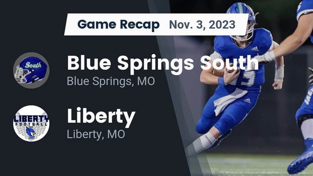 Watch this highlight video of the Blue Springs South (Blue Springs, MO) football team in its game Recap: Blue Springs South  vs. Liberty  2023 on Nov 3, 2023