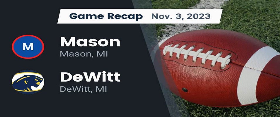 DeWitt vs Mason Football 11/3/2023