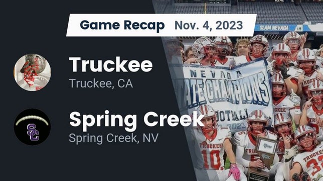 Watch this highlight video of the Truckee (CA) football team in its game Recap: Truckee  vs. Spring Creek  2023 on Nov 4, 2023