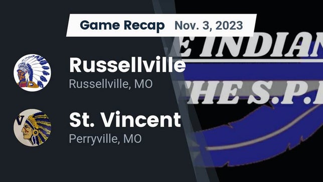 Watch this highlight video of the Russellville (MO) football team in its game Recap: Russellville  vs. St. Vincent  2023 on Nov 3, 2023