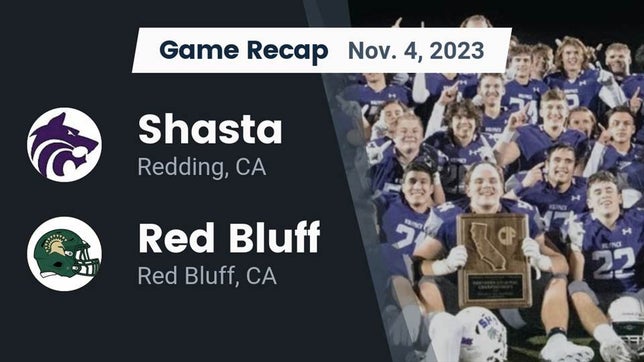 Watch this highlight video of the Shasta (Redding, CA) football team in its game Recap: Shasta  vs. Red Bluff  2023 on Nov 3, 2023