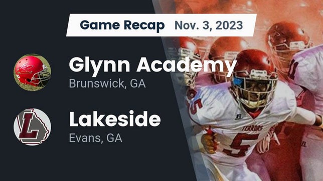 Watch this highlight video of the Glynn Academy (Brunswick, GA) football team in its game Recap: Glynn Academy  vs. Lakeside  2023 on Nov 3, 2023