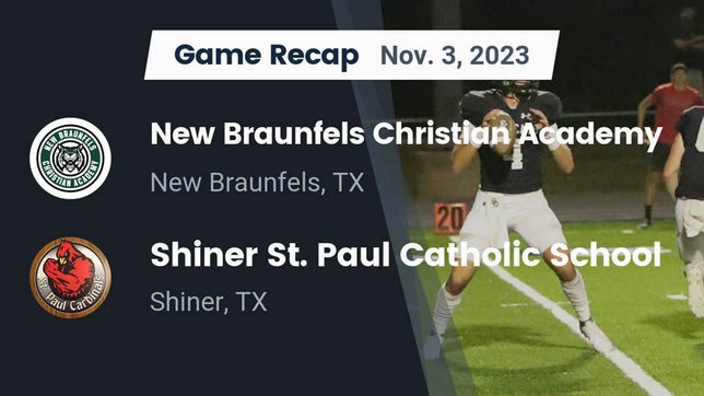 Watch this highlight video of the New Braunfels Christian Academy (New Braunfels, TX) football team in its game Recap: New Braunfels Christian Academy vs. Shiner St. Paul Catholic School 2023 on Nov 3, 2023