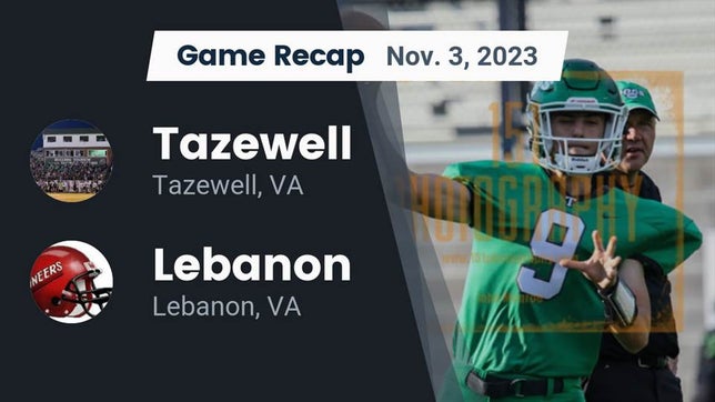 Watch this highlight video of the Tazewell (VA) football team in its game Recap: Tazewell  vs. Lebanon  2023 on Nov 3, 2023
