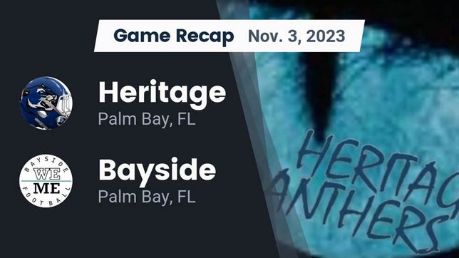 Watch this highlight video of the Heritage (Palm Bay, FL) football team in its game Recap: Heritage  vs. Bayside  2023 on Nov 3, 2023