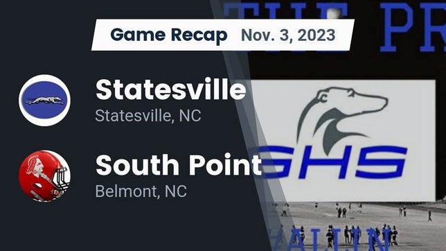 Watch this highlight video of the Statesville (NC) football team in its game Recap: Statesville  vs. South Point  2023 on Nov 3, 2023