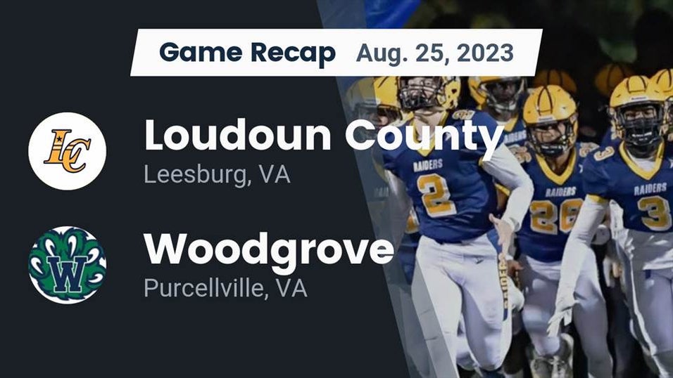Woodgrove vs Loudoun County Football 8/25/2023
