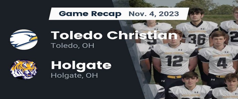 Holgate vs Toledo Christian Football 11/4/2023