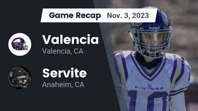 Watch this highlight video of the Valencia (CA) football team in its game Recap: Valencia  vs. Servite 2023 on Nov 3, 2023