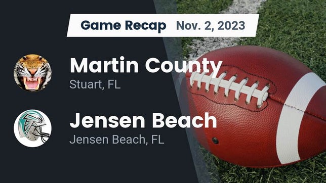 Watch this highlight video of the Martin County (Stuart, FL) football team in its game Recap: Martin County  vs. Jensen Beach  2023 on Nov 2, 2023