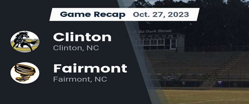 Clinton vs Fairmont Football 10/27/2023
