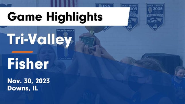 Watch this highlight video of the Tri-Valley (Downs, IL) girls basketball team in its game Tri-Valley  vs Fisher  Game Highlights - Nov. 30, 2023 on Nov 30, 2023