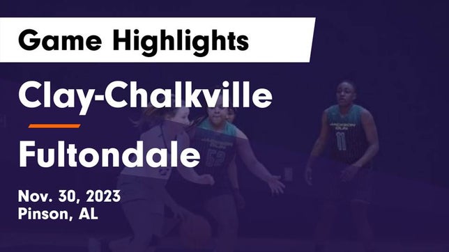 Watch this highlight video of the Clay-Chalkville (Pinson, AL) girls basketball team in its game Clay-Chalkville  vs Fultondale  Game Highlights - Nov. 30, 2023 on Nov 30, 2023