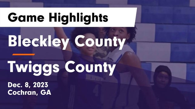 Watch this highlight video of the Bleckley County (Cochran, GA) basketball team in its game Bleckley County  vs Twiggs County  Game Highlights - Dec. 8, 2023 on Dec 8, 2023