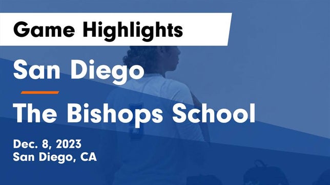 Watch this highlight video of the San Diego (CA) girls basketball team in its game San Diego  vs The Bishops School Game Highlights - Dec. 8, 2023 on Dec 8, 2023