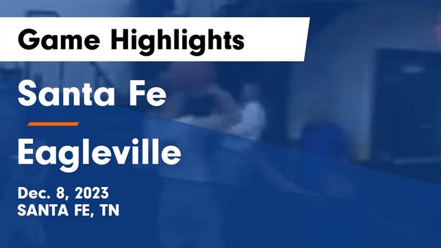 Watch this highlight video of the Santa Fe (TN) basketball team in its game Santa Fe  vs Eagleville  Game Highlights - Dec. 8, 2023 on Dec 8, 2023