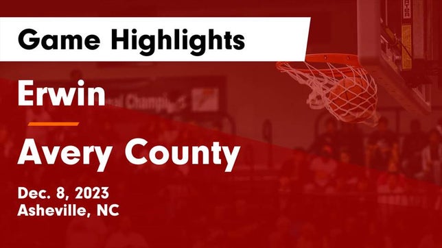 Watch this highlight video of the Erwin (Asheville, NC) basketball team in its game Erwin  vs Avery County  Game Highlights - Dec. 8, 2023 on Dec 8, 2023
