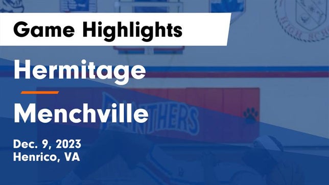 Watch this highlight video of the Hermitage (Richmond, VA) basketball team in its game Hermitage  vs Menchville  Game Highlights - Dec. 9, 2023 on Dec 9, 2023