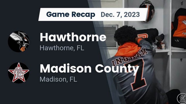 Watch this highlight video of the Hawthorne (FL) football team in its game Recap: Hawthorne  vs. Madison County  2023 on Dec 7, 2023