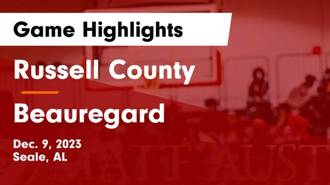 Watch this highlight video of the Russell County (Seale, AL) girls basketball team in its game Russell County  vs Beauregard  Game Highlights - Dec. 9, 2023 on Dec 9, 2023