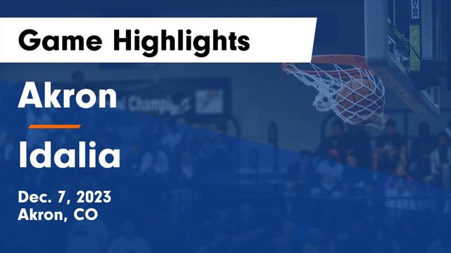 Watch this highlight video of the Akron (CO) basketball team in its game Akron  vs Idalia  Game Highlights - Dec. 7, 2023 on Dec 7, 2023