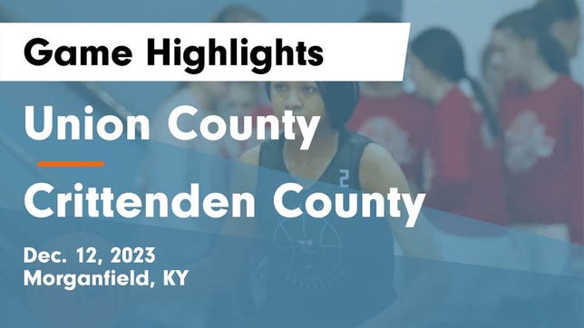 Watch this highlight video of the Union County (Morganfield, KY) girls basketball team in its game Union County  vs Crittenden County  Game Highlights - Dec. 12, 2023 on Dec 12, 2023