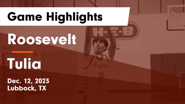 Watch this highlight video of the Roosevelt (Lubbock, TX) basketball team in its game Roosevelt  vs Tulia  Game Highlights - Dec. 12, 2023 on Dec 12, 2023