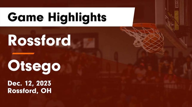 Watch this highlight video of the Rossford (OH) girls basketball team in its game Rossford  vs Otsego  Game Highlights - Dec. 12, 2023 on Dec 12, 2023