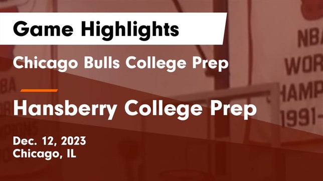Watch this highlight video of the Bulls College Prep (Chicago, IL) basketball team in its game Chicago Bulls College Prep vs Hansberry College Prep  Game Highlights - Dec. 12, 2023 on Dec 12, 2023