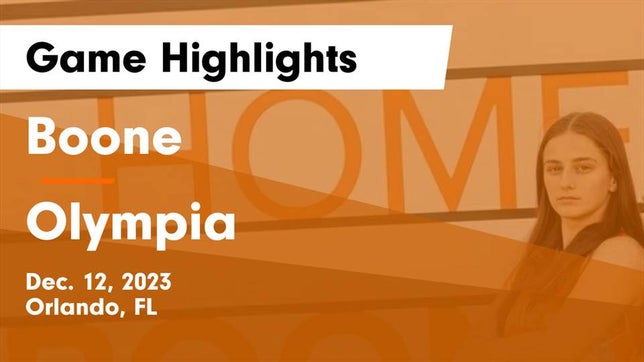 Watch this highlight video of the Boone (Orlando, FL) girls basketball team in its game Boone  vs Olympia  Game Highlights - Dec. 12, 2023 on Dec 12, 2023