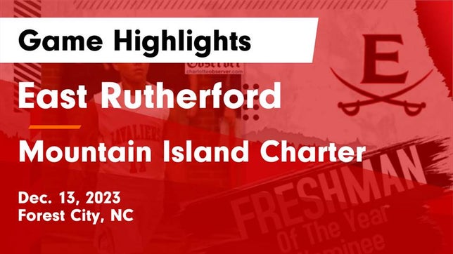 Watch this highlight video of the East Rutherford (Forest City, NC) basketball team in its game East Rutherford  vs Mountain Island Charter  Game Highlights - Dec. 13, 2023 on Dec 13, 2023