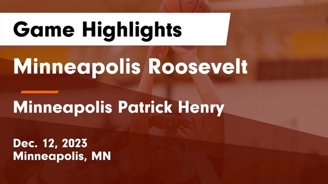 Watch this highlight video of the Roosevelt (Minneapolis, MN) girls basketball team in its game Minneapolis Roosevelt  vs Minneapolis Patrick Henry  Game Highlights - Dec. 12, 2023 on Dec 12, 2023