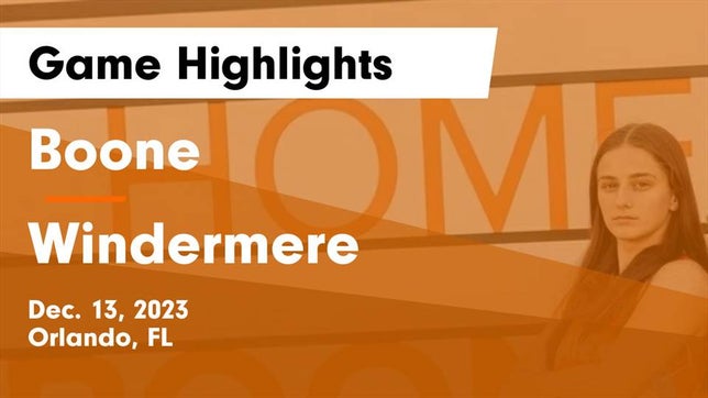 Watch this highlight video of the Boone (Orlando, FL) girls basketball team in its game Boone  vs Windermere  Game Highlights - Dec. 13, 2023 on Dec 13, 2023