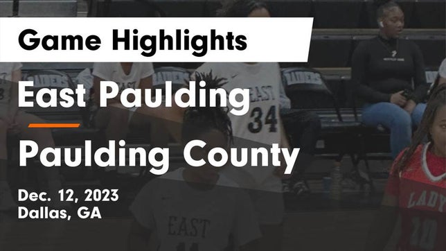 Watch this highlight video of the East Paulding (Dallas, GA) girls basketball team in its game East Paulding  vs Paulding County  Game Highlights - Dec. 12, 2023 on Dec 12, 2023