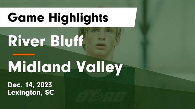 Watch this highlight video of the River Bluff (Lexington, SC) basketball team in its game River Bluff  vs Midland Valley  Game Highlights - Dec. 14, 2023 on Dec 14, 2023