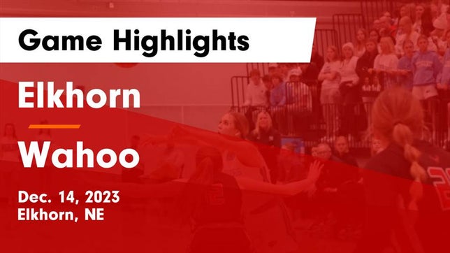 Watch this highlight video of the Elkhorn (NE) girls basketball team in its game Elkhorn  vs Wahoo  Game Highlights - Dec. 14, 2023 on Dec 14, 2023