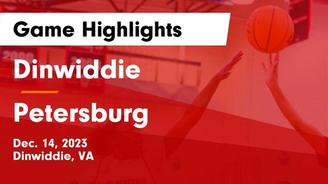 Watch this highlight video of the Dinwiddie (VA) girls basketball team in its game Dinwiddie  vs Petersburg  Game Highlights - Dec. 14, 2023 on Dec 14, 2023