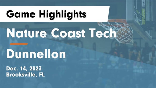Watch this highlight video of the Nature Coast Tech (Brooksville, FL) basketball team in its game Nature Coast Tech  vs Dunnellon  Game Highlights - Dec. 14, 2023 on Dec 14, 2023