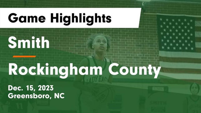 Watch this highlight video of the Ben L. Smith (Greensboro, NC) girls basketball team in its game Smith  vs Rockingham County  Game Highlights - Dec. 15, 2023 on Dec 15, 2023
